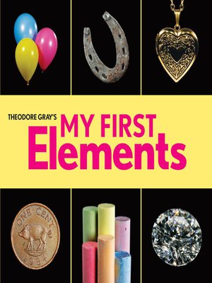 cover image of Theodore Gray's My First Elements